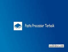 Fungsi Pasta Pada Processor